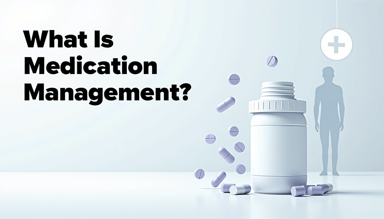 What Is Medication Management?