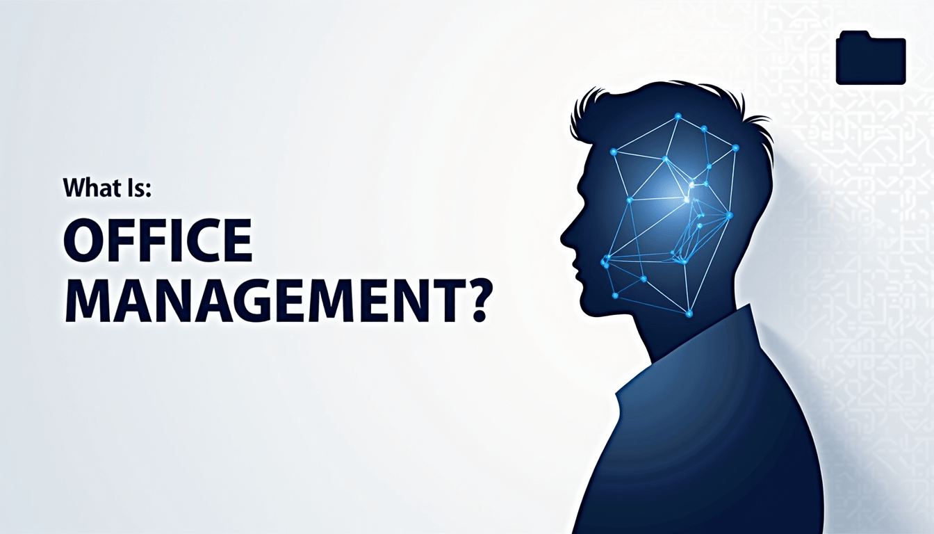 What Is Office Management?
