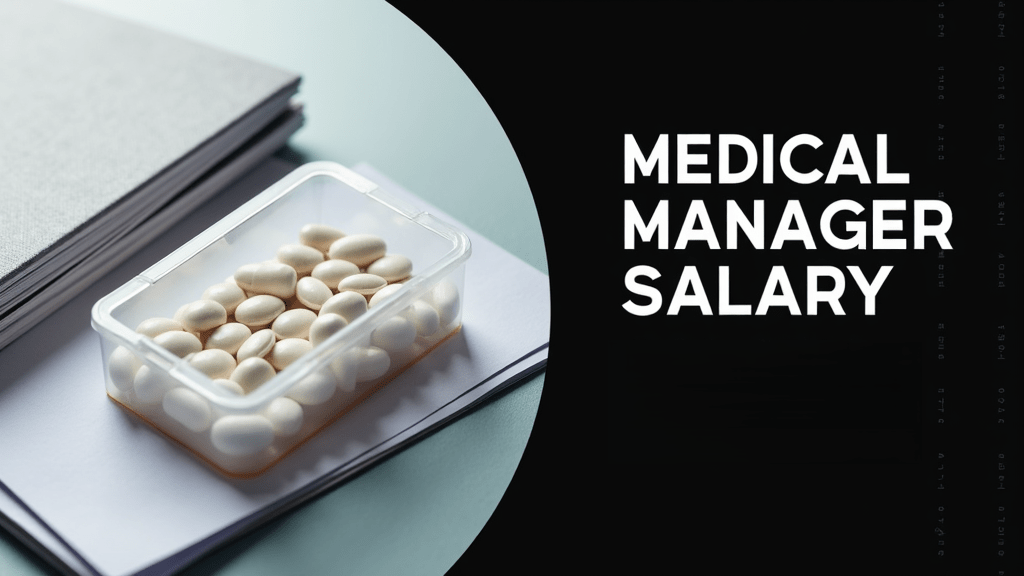 Medicine Manager Salary